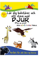 LäR Dig BokstäVer Och Att Stava Med Djur Och Supertuben Tekla (Plus En Pryl)