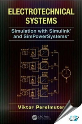 Electrotechnical Systems: Simulation with Simulink Buch Taylor & Francis Inc