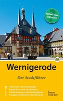 Wernigerode - Der StadtfüHrer | Marion Schmidt (U. A.) | Deutsch | Taschenbuch
