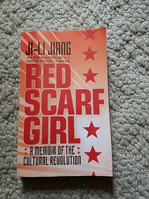 Red Scarf Girl : A Memoir of the Cultural Revolution by Ji-Li Jiang (2018, Trad 