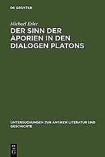 Der Sinn der Aporien in den Dialogen Platons | Buch | 9783110107043 - Erler, Michael