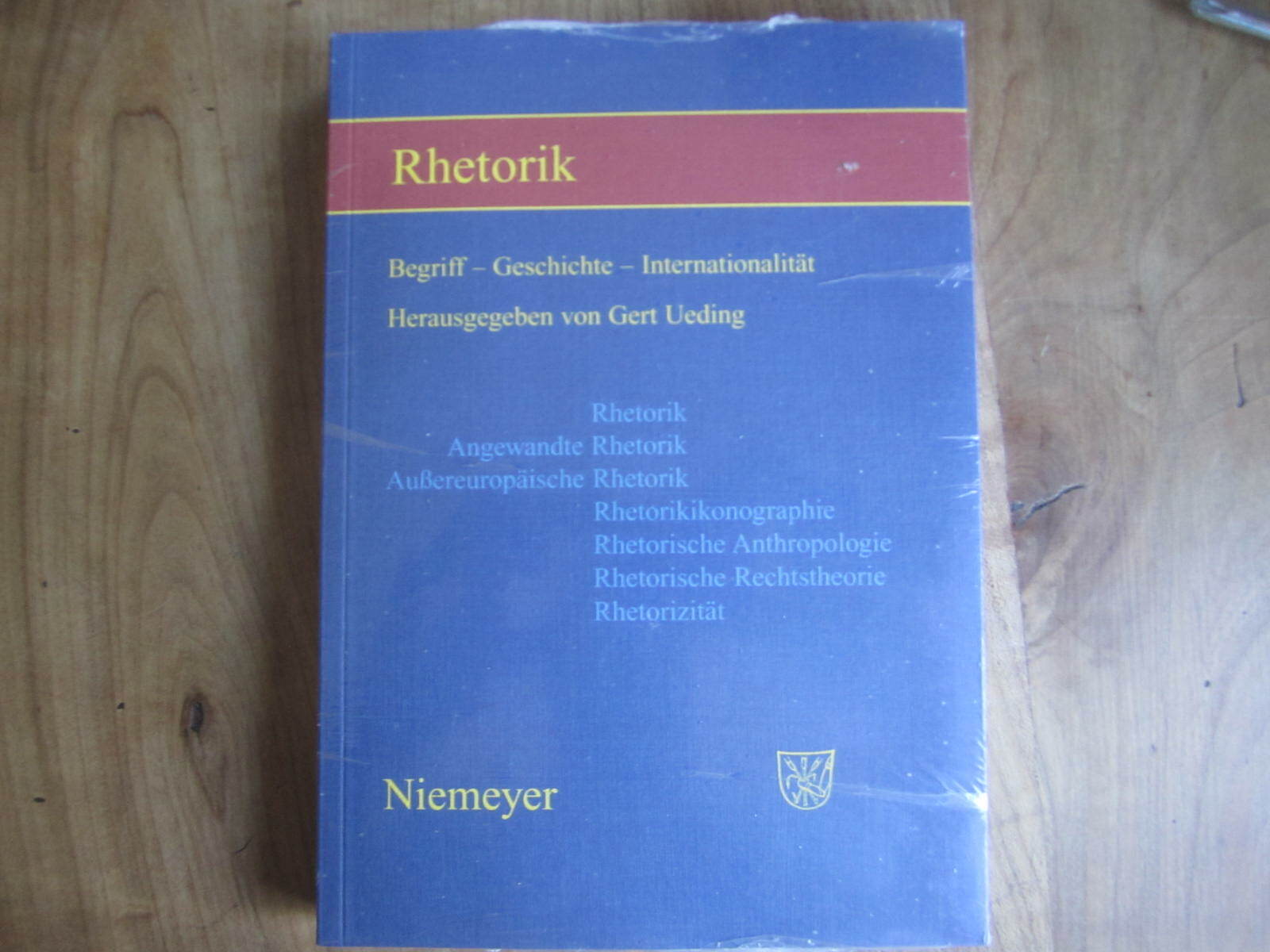 Gert Ueding Rhetorik (Historisches Wörterbuch der Rhetorik) Niemeyer Verlag - Gert Ueding