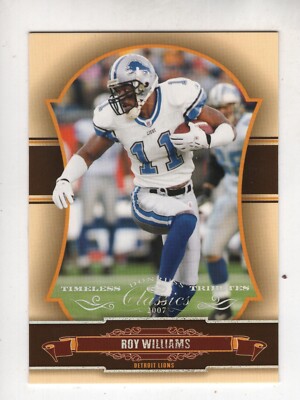 2007 Donruss Classics Roy Williams Timeless Tributes #35 Silver    10/50