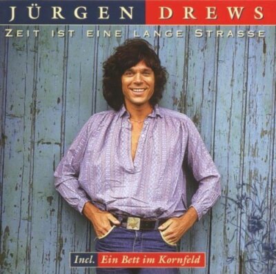 Jürgen Drews - CD - Zeit ist eine lange Straße (12 tracks, 1975/76)