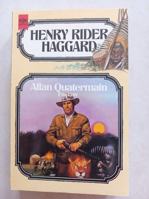 Allan Quatermain von Haggard, Henry Rider 1. Ausgabe Heyne 1984 