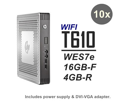 10x Lot - HP t610 Thin Client WIFI 16GB-F 4GB-R WES7e C1C06UA#ABA
