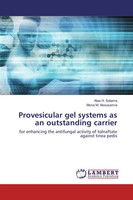Alaa H. Salama (U. A.) | Provesicular Gel Systems As An Outstanding Carrier