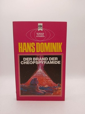 Der Brand der Cheopspyramide. e. klass. Science-fiction-Roman Dominik, Ha 109086