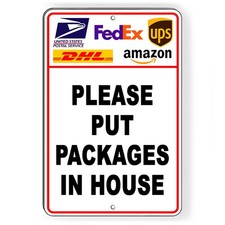 Please Place Packages In House Metal Sign Or Decal 6 SIZES deliveries SI317
