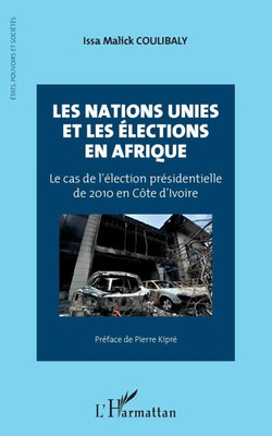 Issa Malick Coulibaly | Les Nations Unies et les élections en Afrique | Buch