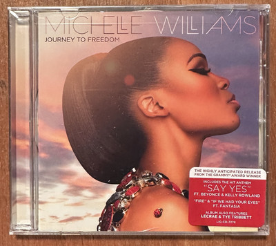 Michelle Williams (of Destiny s Child) CD Journey To Freedom, Say Yes W/ Beyonce