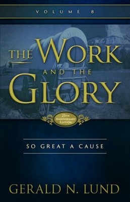 Work and the Glory Paperback Gerald N. Lund