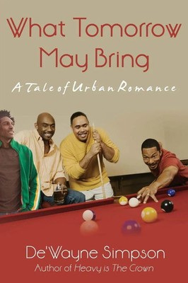 De'wayne Simpson | What Tomorrow May Bring | Taschenbuch | Englisch (2008)
