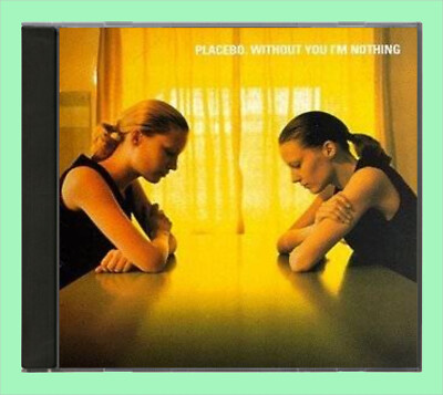   Placebo   Without You I'm Nothing (1998) (CD)  