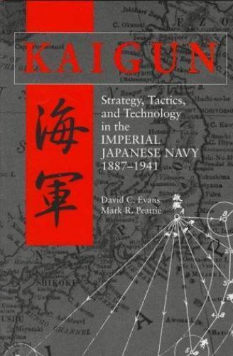 ⭐︎KAIGUN: Strategy, Tactics, Technology Kaigun: Strategy, Tactics, and Technology in the Imperial