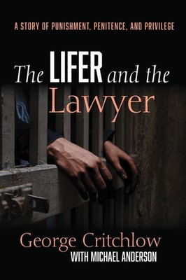 The Lifer And The Lawyer