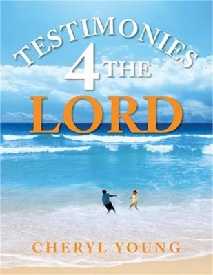 Testimonies 4 the Lord (Paperback or Softback)