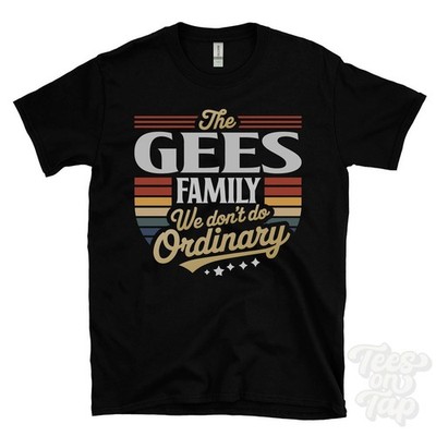 THE GEES FAMILY WE DON'T DO NORMAL T-SHIRT Nachname Wappen Clan Name Papa Geschenk