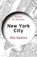 Katrin B. Anacker - New York City The Basics - Paperback - G245Z