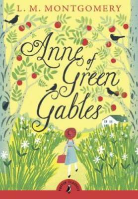 Anne of Green Gables (Puffin Classics) - Paperback - VERY GOOD