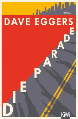 Die Parade | Dave Eggers | Roman | Taschenbuch | 183 S. | Deutsch | 2021