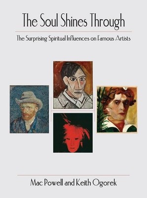 The Soul Shine Through: The Surprising Spiritual Influences on Famous Artists by