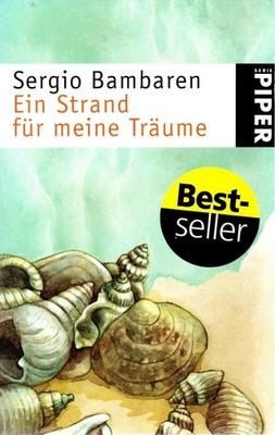 Sergio Bambaren --- Ein Strand für meine Träume -- Roman