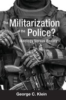 George C. Klein | The Militarization Of The Police? | Buch | Englisch (2018)