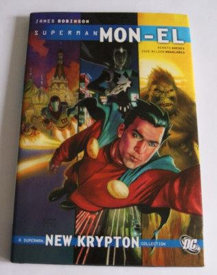 Superman Mon El Band 01 GRAPHIC NOVEL Richard Donner, James Robinson Hardcover