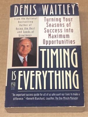 Timing Is Everything by Denis E. Waitley (1996, Mass Market, GOOD)
