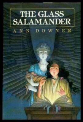 The Glass Salamander - Hardcover By Downer, Ann - GOOD