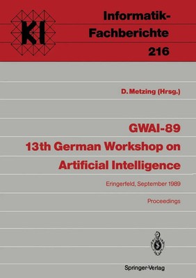 GWAI-89 13th German Workshop on Artificial Intelligence | Dieter Metzing | Buch