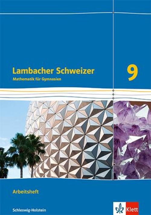 Lambacher Schweizer Mathematik 9. Arbeitsheft plus Lösungsheft Klasse 9. Ausgabe