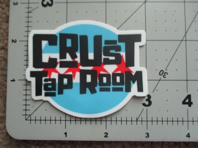 CRUST TAP ROOM Illinois Chicago STICKER decal craft beer brewery