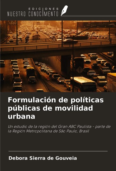 DéBora Sierra De Gouveia | FormulacióN De PolíTicas PúBlicas De Movilidad Urbana-image