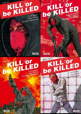 Kill or be Killed  Band  1 - 4 komplett  Splitter Verlag  Neuware