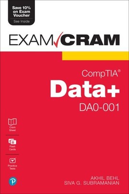Comptia Data+ Da0-001 Exam Cram, Paperback by Behl, Akhil; Subramanian, Siva ...
