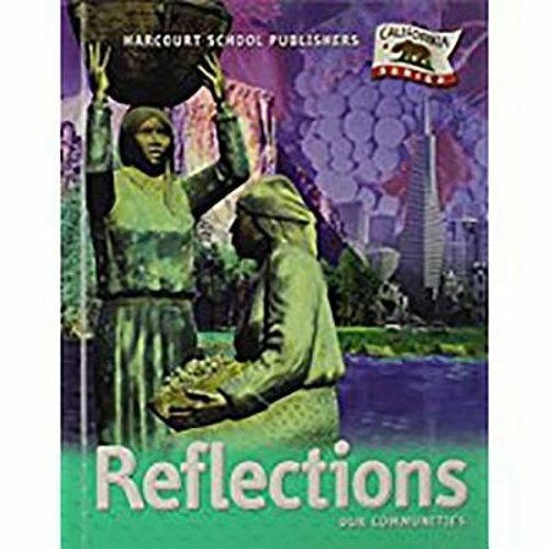 Harcourt School Publishers Reflections California : Student Edition ...