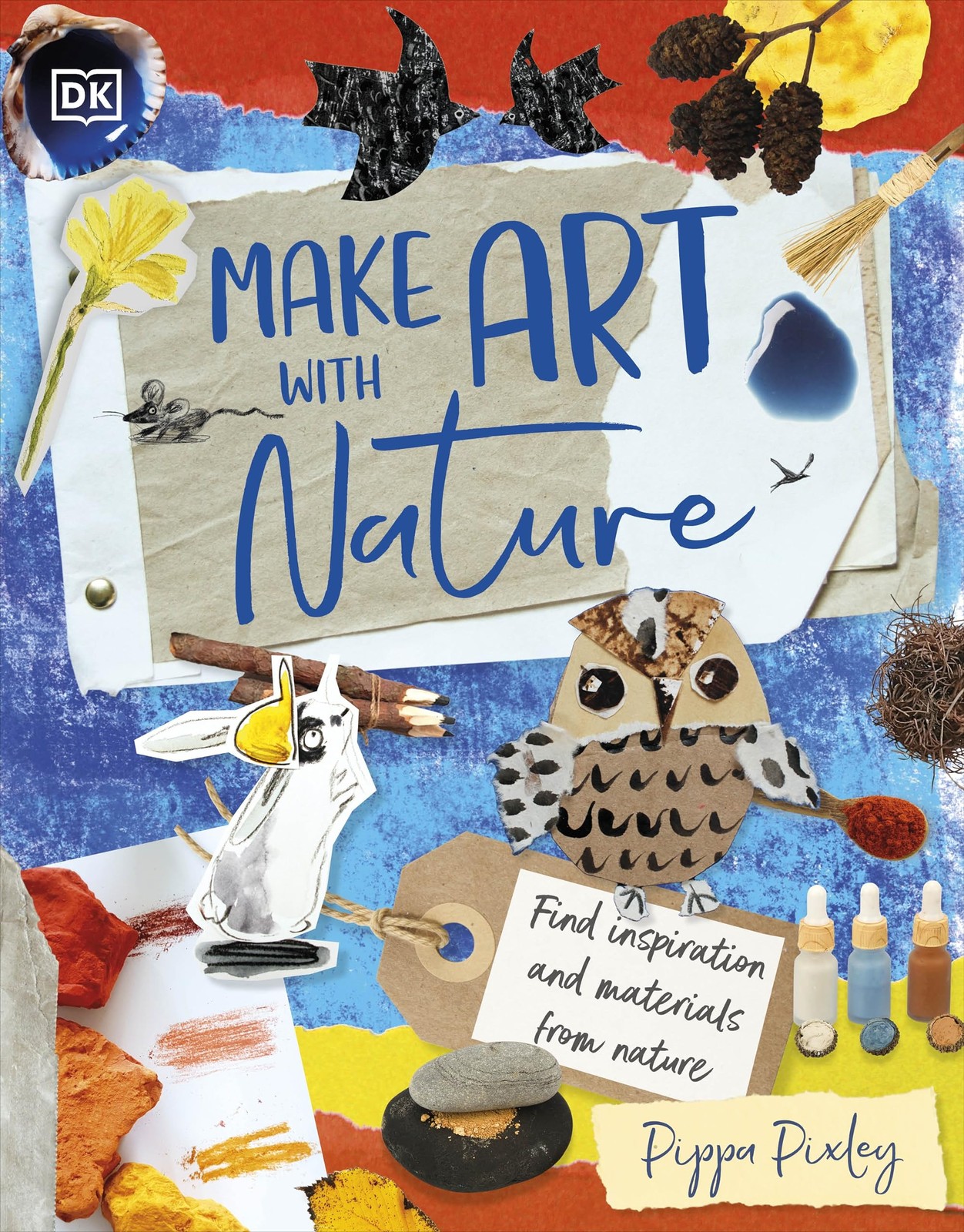 Make Art with Nature: Find Inspiration and Materials by Pippa Pixley (HB 2024) - Image 5