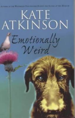 Emotionally Weird - Paperback By ATKINSON, Kate - GOOD