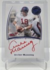 2007 Press Pass Legends Archie Manning Auto Autograph Red Ink Variation PR /19