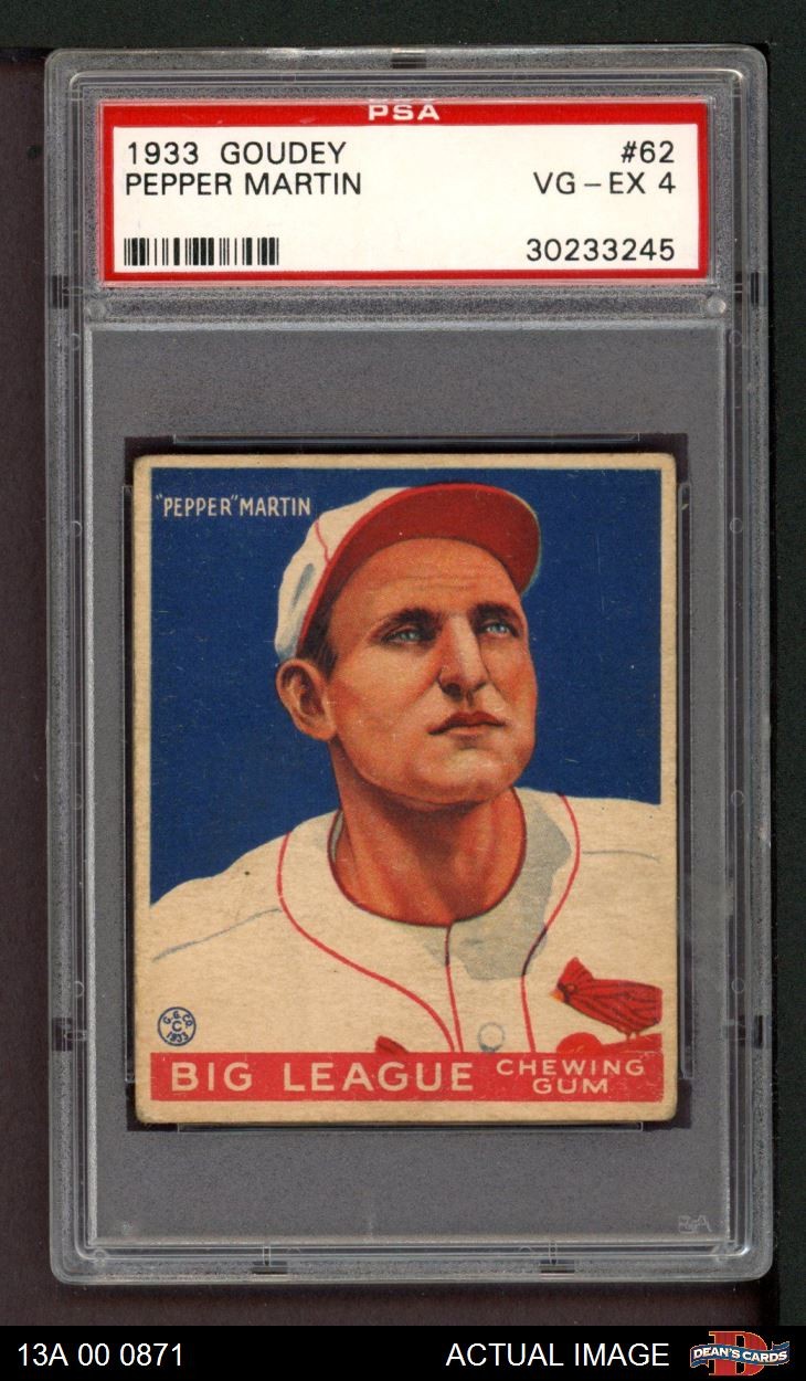 1933 Goudey #62 Pepper Martin Cardinals PSA 4 - VG/EX
