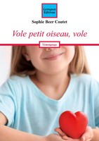 Sophie Beer Coutet | Vole Petit Oiseau, Vole | Taschenbuch | FranzöSisch (2022)