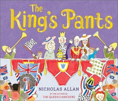The King's Pants: A children s pict..., Allan, Nicholas
