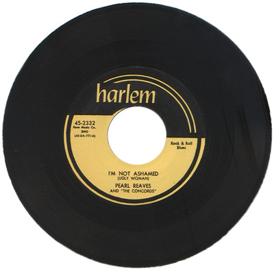 PEARL REAVES & THE CONCORDS  ''I'M NOT ASHAMED c/w YOU CAN'T STAY HERE'' 1955 R&B
