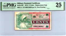 Series 661 (5 Cents) 1st Printing Replacement Note PMG 25 Very Fine Pick S901-1r