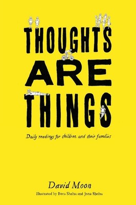 Thoughts Are Things: Daily readings for children and their families