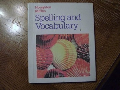 Houghton Mifflin, Spelling And Vocabulary 4th Grade, 1990 ISBN: 0395487463 b...