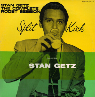Stan Getz - The Complete Roost Session - Split Kick / VG+ / 2xLP, Comp, Mono
