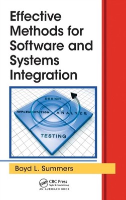 Summers - Effective Methods for Software and Systems Integration - har - X555z